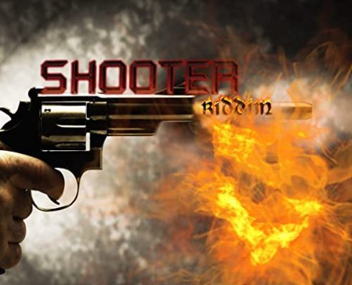 Shooter Riddim 2007