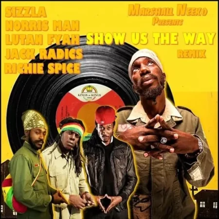 show us the way riddim - marshall neeko