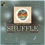 Shuffle Riddim – Fire Links Productions