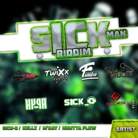 sick man riddim - hunta flow records