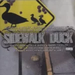 Sidewalk Duck Riddim – Jam 2 Records