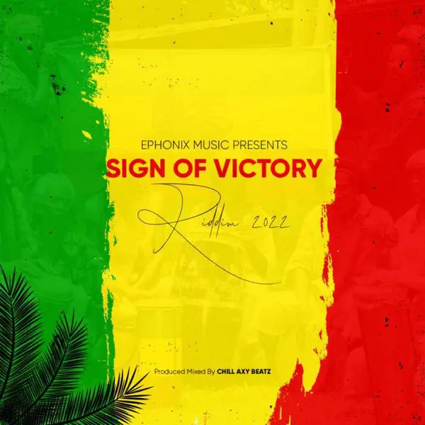 sign of victory riddim - ephonix music