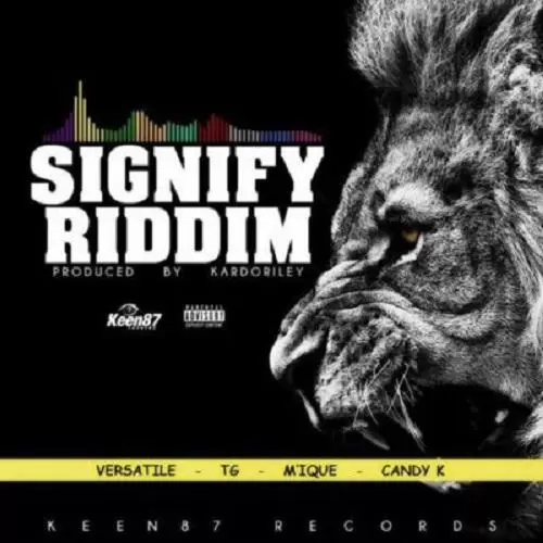 signify riddim - keen87 records