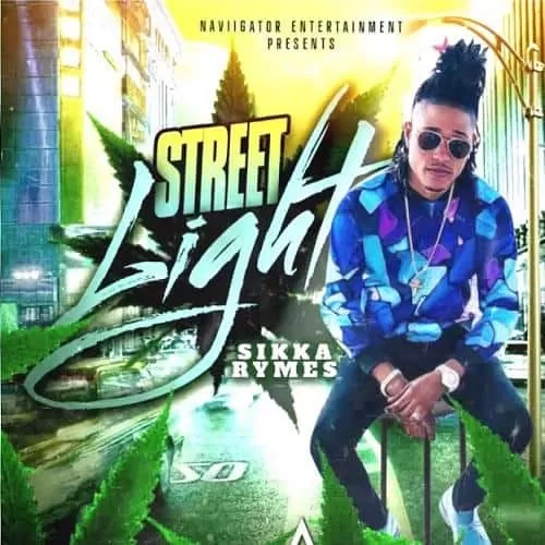 sikka rymes - street light