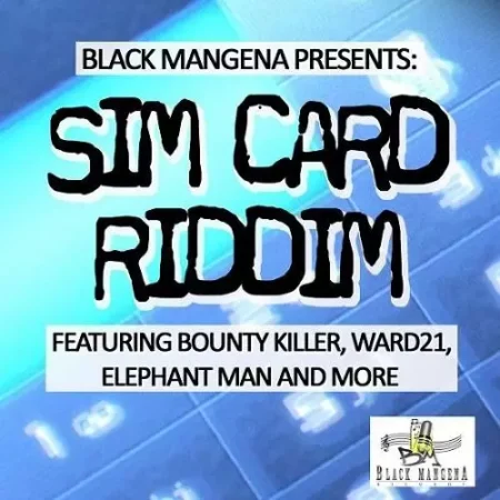 Sim Card Riddim – Black Mangena sim card riddim - black mangena