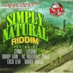 Simply Natural Riddim – Larger Than Life