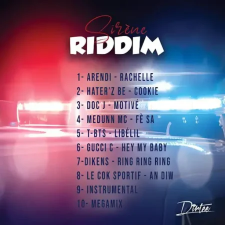 Sirene Riddim - Dj Dirtee