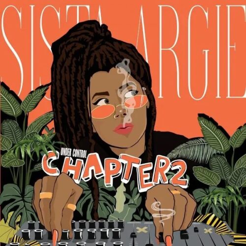 sista argie - chapter 2 under control album
