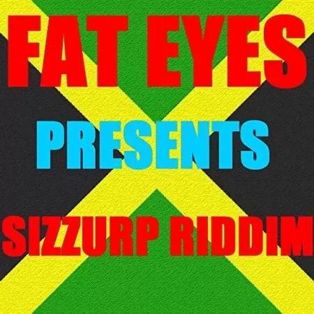 sizzurp riddim - fat eyes productions