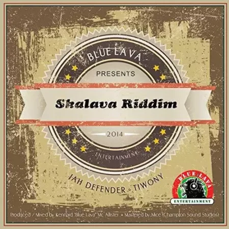 Skalava Riddim – Blue Lava Entertainment skalava riddim - blue lava entertainment