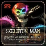 Skeleton Man Riddim – Redroom Productionz