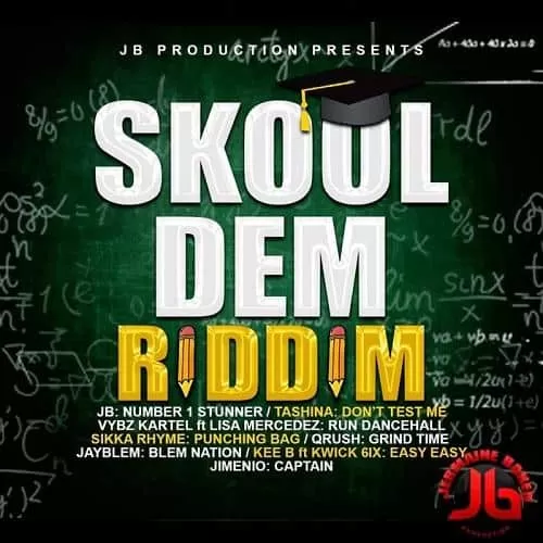 skool dem riddim - jermaine jb baker