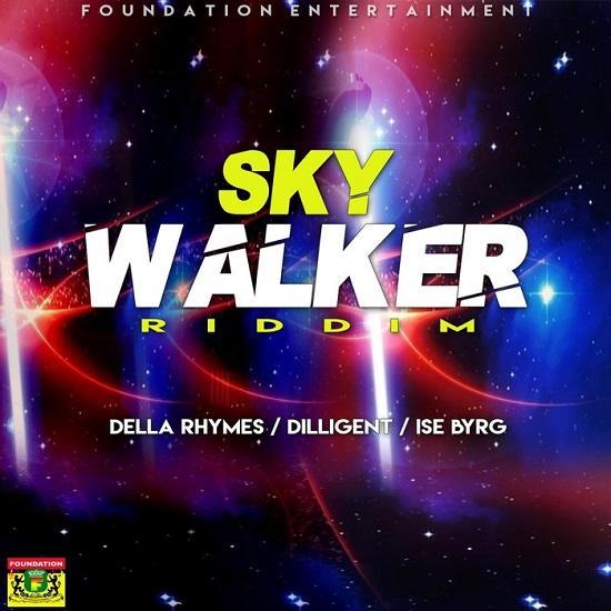 sky walker riddim - foundation entertainment