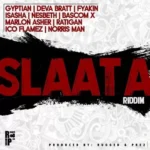 Slaata Riddim – Rugged And Prez Music