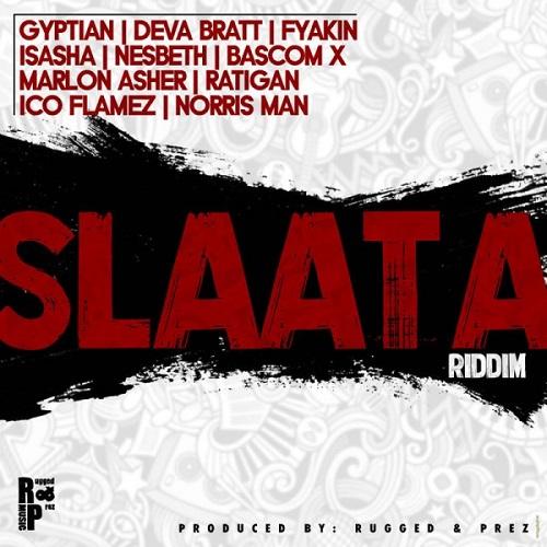 slaata riddim - rugged and prez music