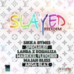 Slayed Riddim – 3r40 Records