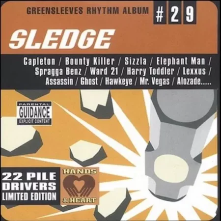 sledge riddim - hands and heart records