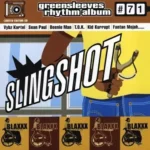 Slingshot Riddim (2005) – Greensleeves Records