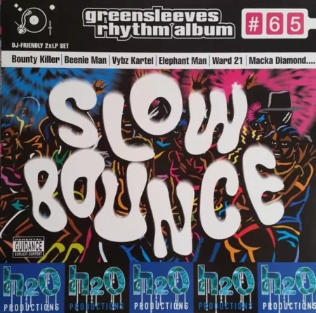 Slow Bounce Riddim – H20 Slow Bounce Riddim - H20