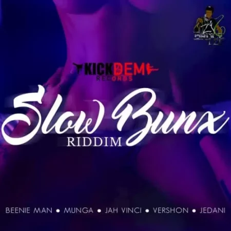 slow bunx riddim mix - kick dem records