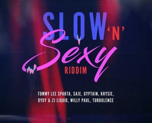 Slow N Sexy Riddim