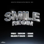 Smile Riddim (2021) – South Syndicate Muzik