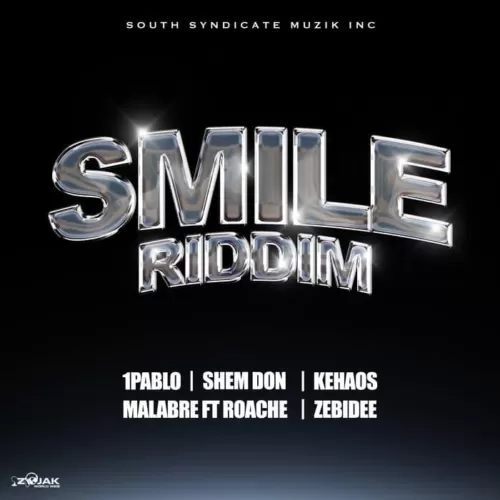 smile riddim - south syndicate muzik