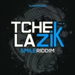 Smile Riddim (2021) – Tchek LA Zik Vol.4