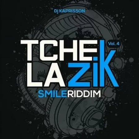 Smile Riddim – Tchek LA Zik Vol.4 smile riddim - tchek la zik vol.4