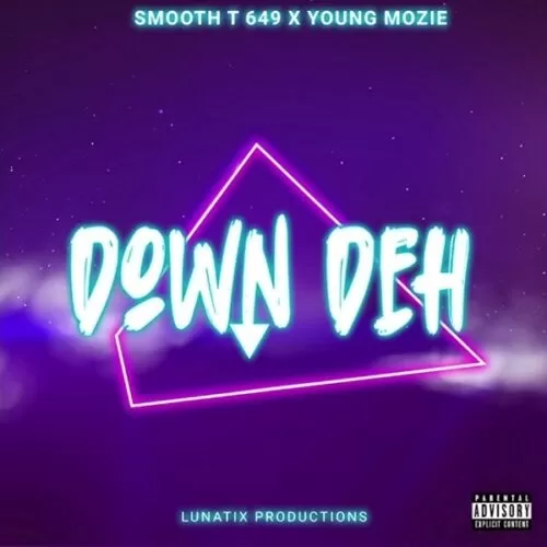 smoove ft. young mozie - down deh