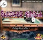 Snooker Riddim – Mega T Productions
