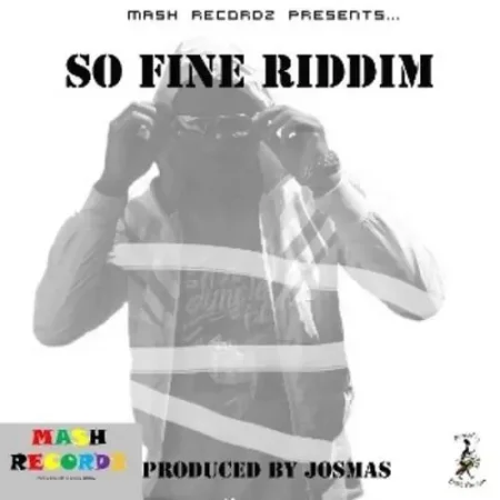 so fine riddim - mash recordz