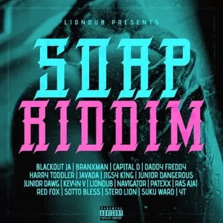 soap riddim - liondub international