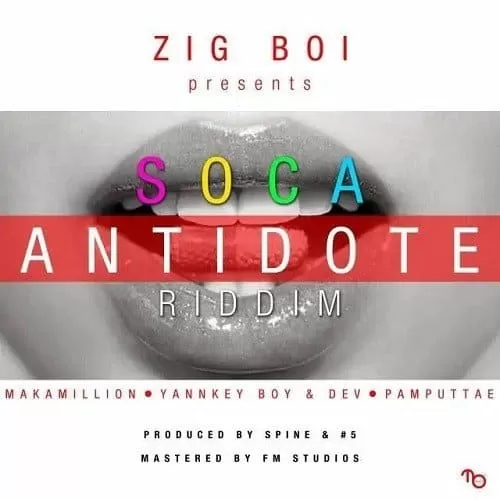soca antidote riddim - spine|#5 records and fm studios