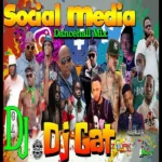 Social Media Dancehall Mixtape June 2023 – Dj Gat