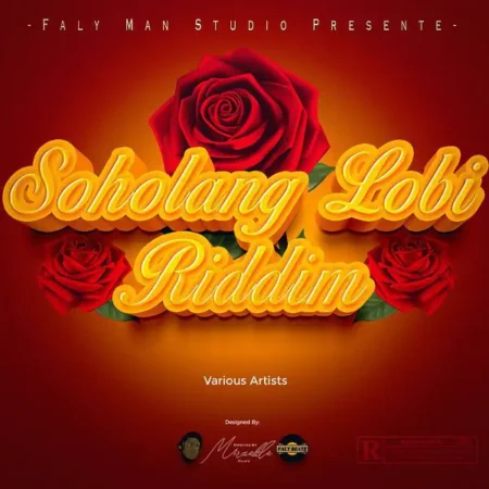 Soholang Lobi Riddim - Faly Man Studio