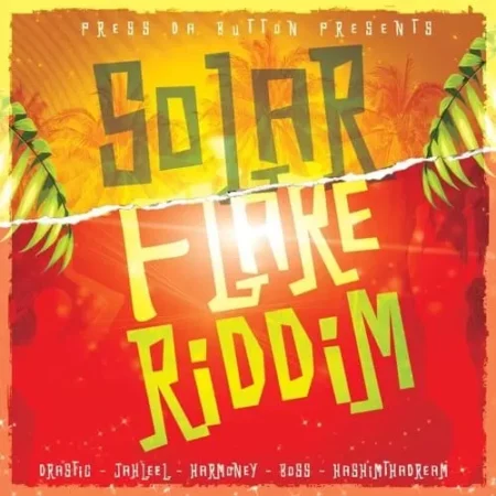 solar flare riddim - press da button