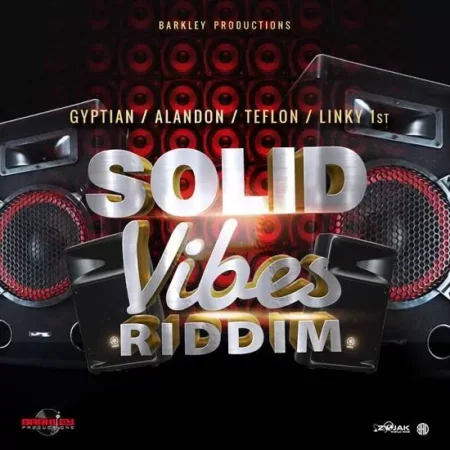 Solid Vibes Riddim - Barkley Productions