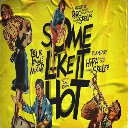 some like it hot - the uk female mixtape