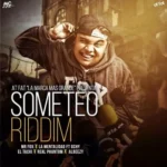 Someteo Riddim – At Fat Production