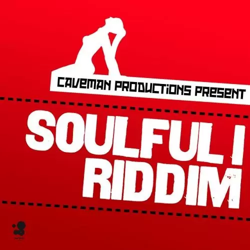 soulful i riddim - caveman productions