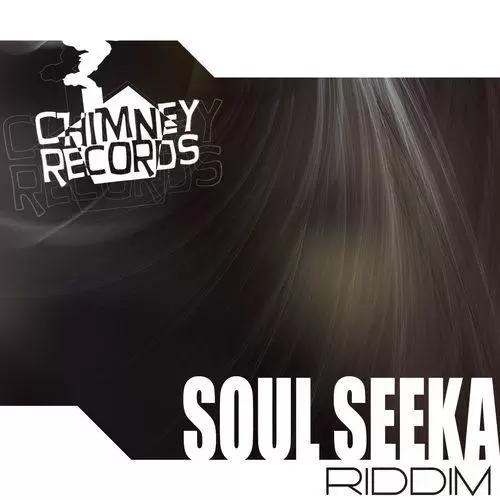 soulseeka riddim - chimney records
