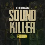 Sound Killer Riddim – Evidence Music