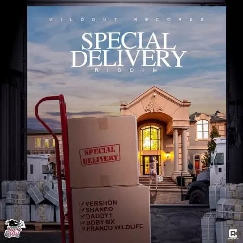 special delivery riddim - wildout records