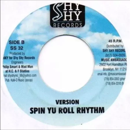Spin Yu Roll Riddim – Shy Shy Records spin yu roll riddim - shy shy records