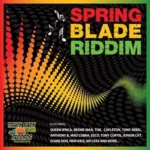 Spring Blade Riddim – Truck Back Records