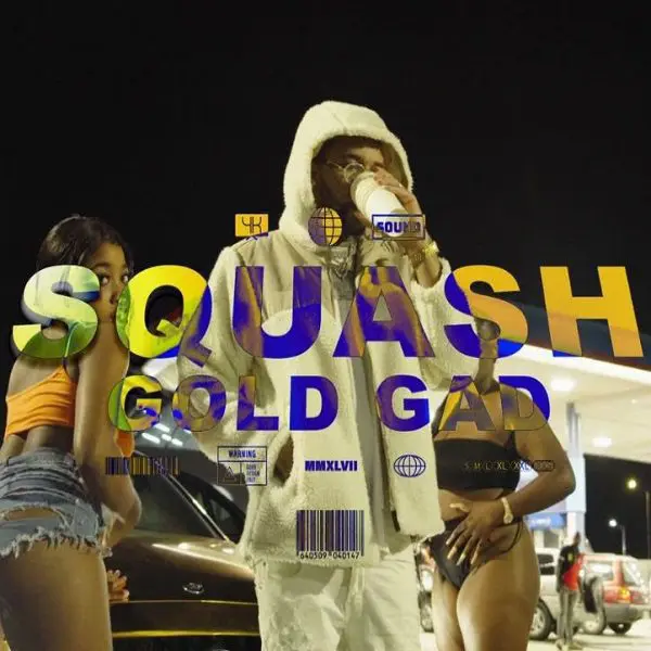 squash ft. gold gad - 24k gold