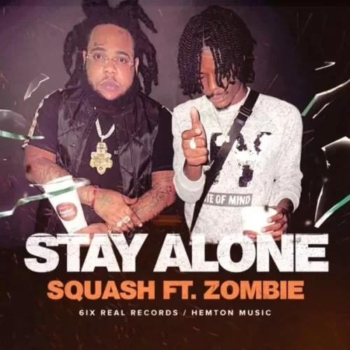 squash ft. zombie - stay alone