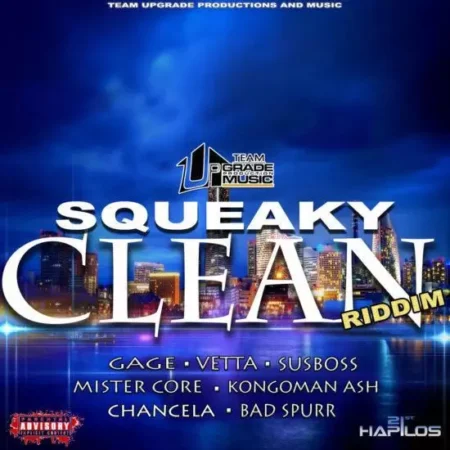 squeaky clean riddim - team upgrade