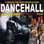 Stack It N Pack It Dancehall Mixtape – DJ Treasure